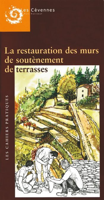 La restauration des murs de soutènement de terrasses,
édité par le Parc national des Cévennes, www.cevennes-
parcnational.fr Relève bienvenue pour les murs de pierre- La Salamandre livre
