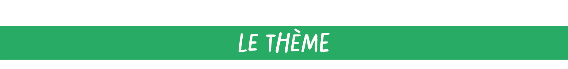 Le thème
